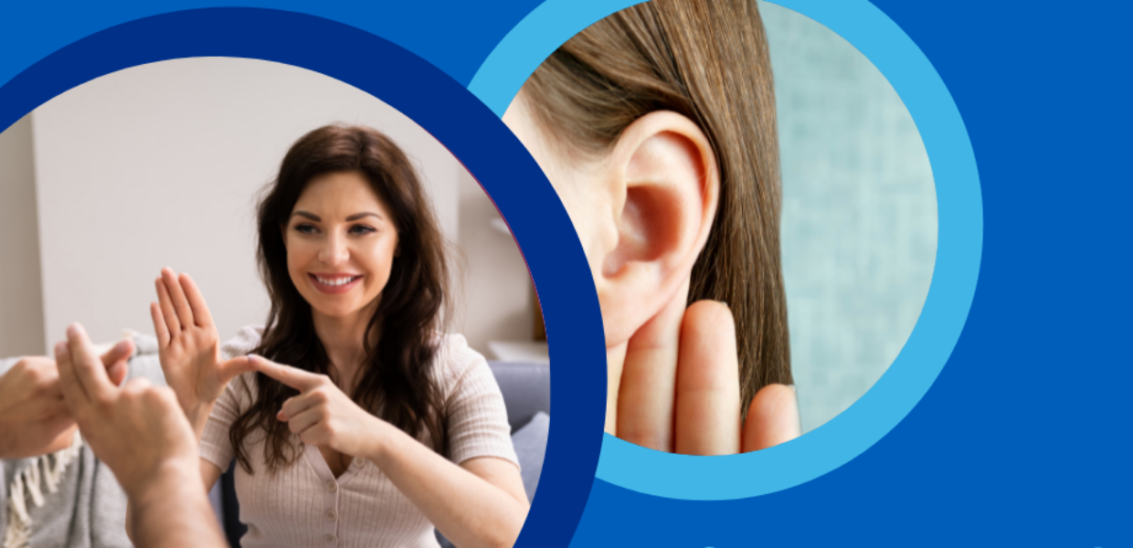 Two circular photographs. The first features a woman using sign language and the second is a woman holding her hand to her ear. Deaf Awareness Week is from May 4 to May 8